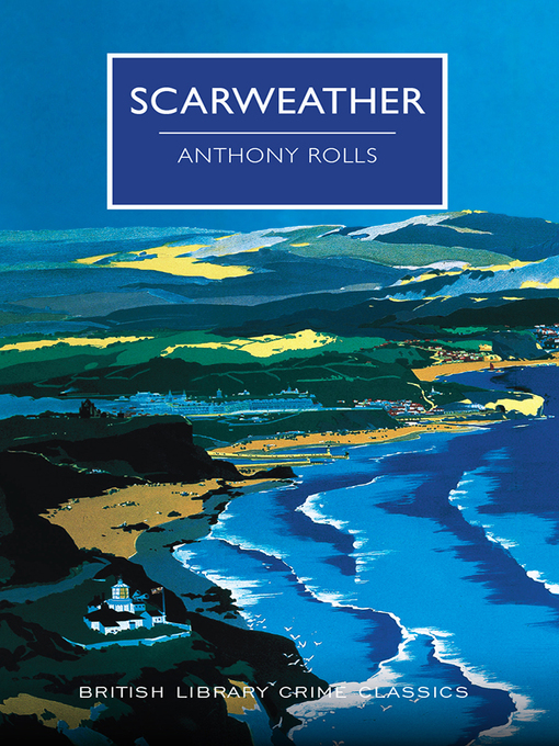 Title details for Scarweather by Anthony Rolls - Available
